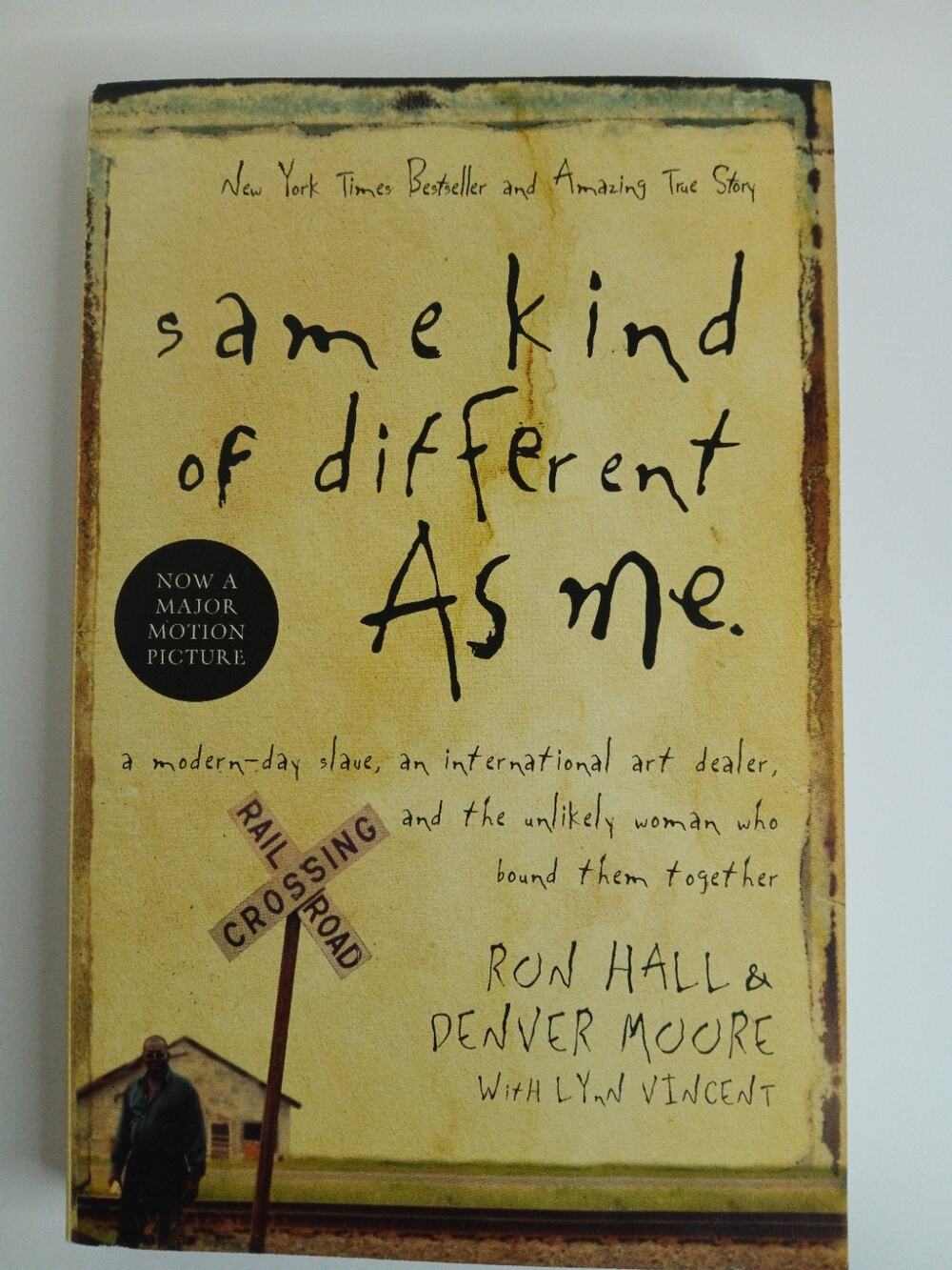 Same Kind of Different As Me: A Modern-Day Slave Paperback, Ron Hall 2006